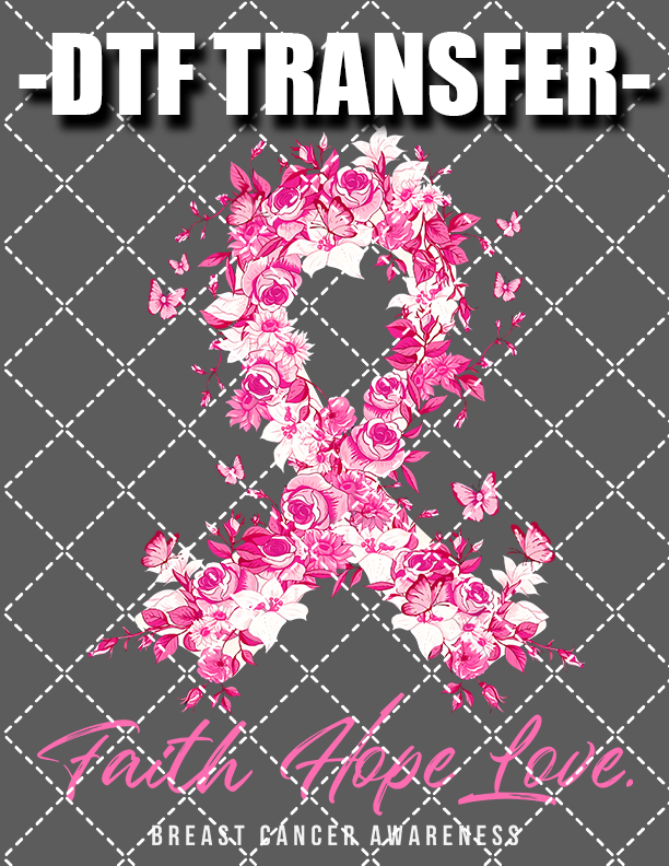 Faith Hope Live (Breast Cancer) - DTF Transfer (Ready To Press)