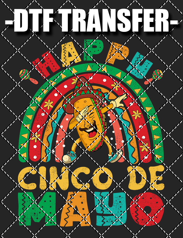 Happy Cinco De Mayo v2 - DTF Transfer (Ready To Press)