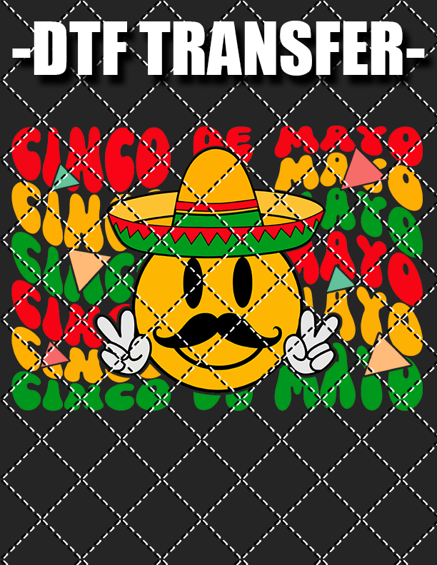 Cinco De Mayo v2 - DTF Transfer (Ready To Press)