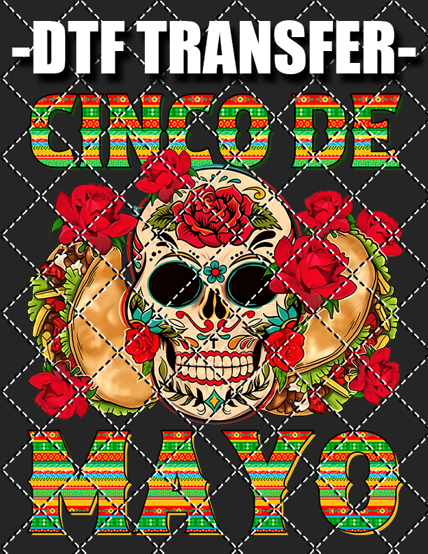 Cinco De Mayo - DTF Transfer (Ready To Press)
