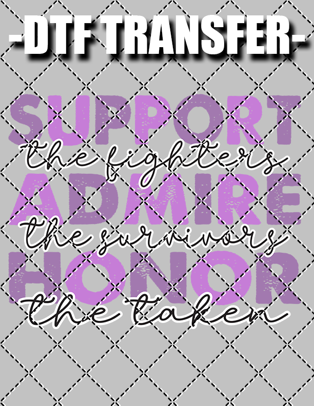 Support Admire Honor (Domestic Violence) - DTF Transfer (Ready To Press)