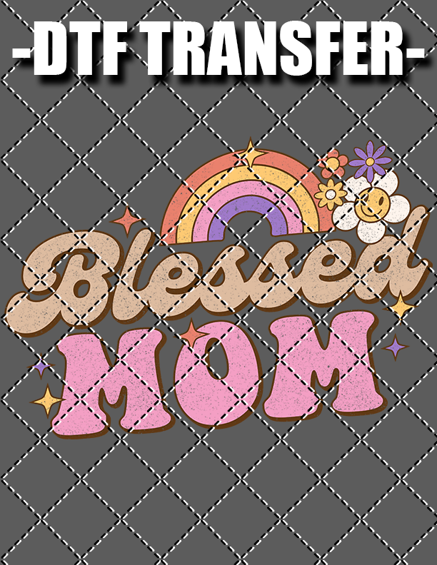 Blessed Mom - DTF Transfer (Ready To Press)