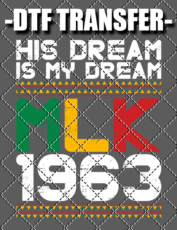 His Dream Is My Dream - DTF Transfer (Ready To Press)