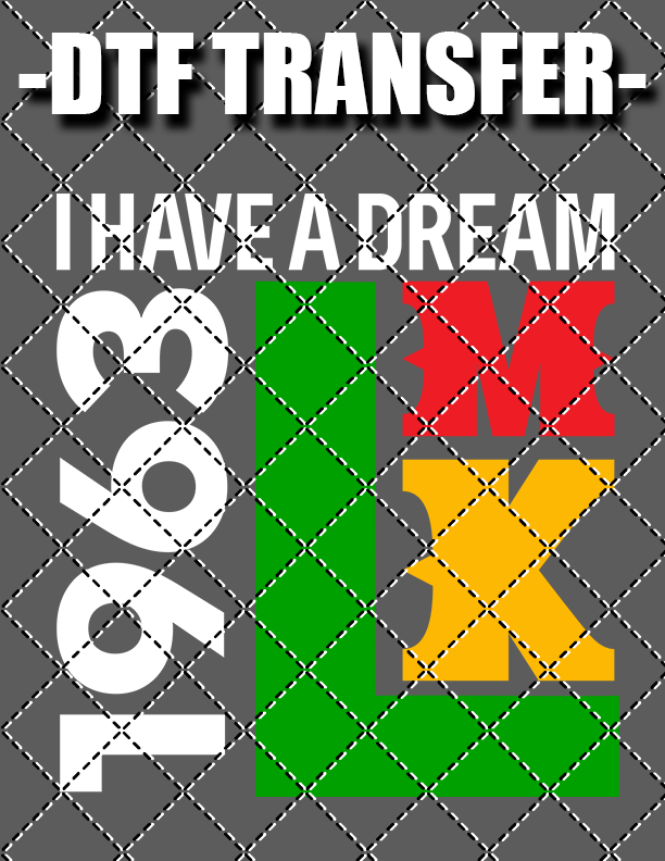 MLK 1963 - DTF Transfer (Ready To Press)