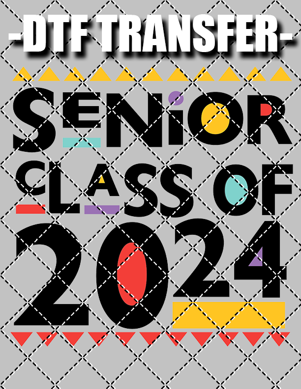 Senior Martin Style Class Of 2024- DTF Transfer (Ready To Press)