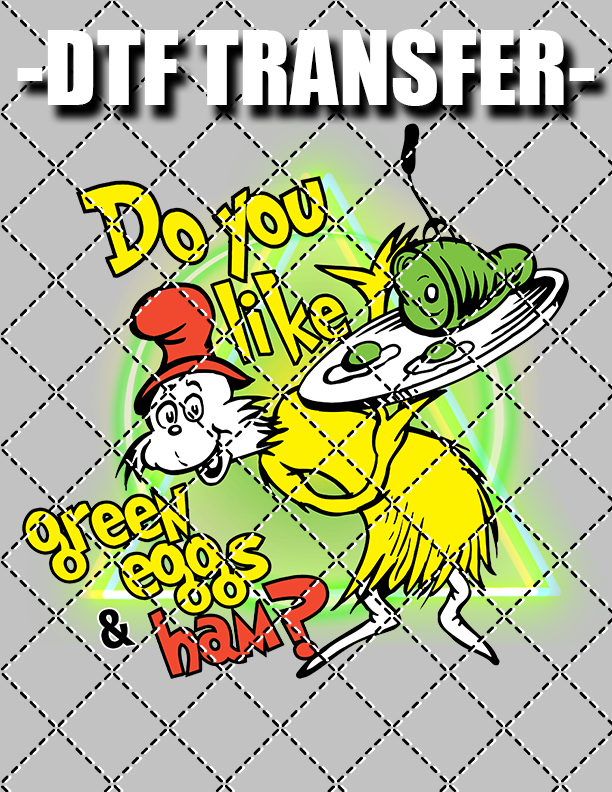 Green, Eggs, & Ham - DTF Transfer (Ready To Press)