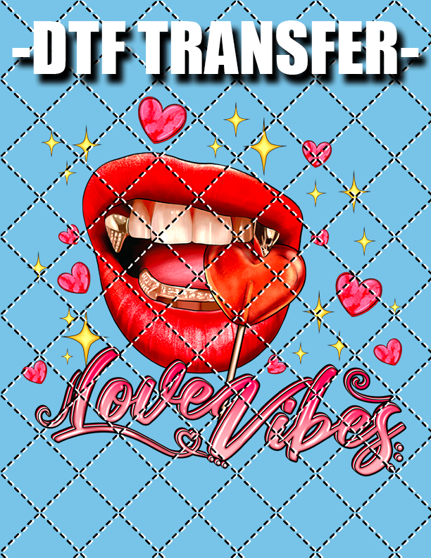 Love Vibes (Valentines) - DTF Transfer (Ready To Press)