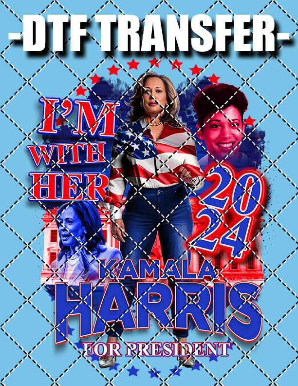 I'm With Her (2 Colors) - DTF Transfer (Ready To Press)