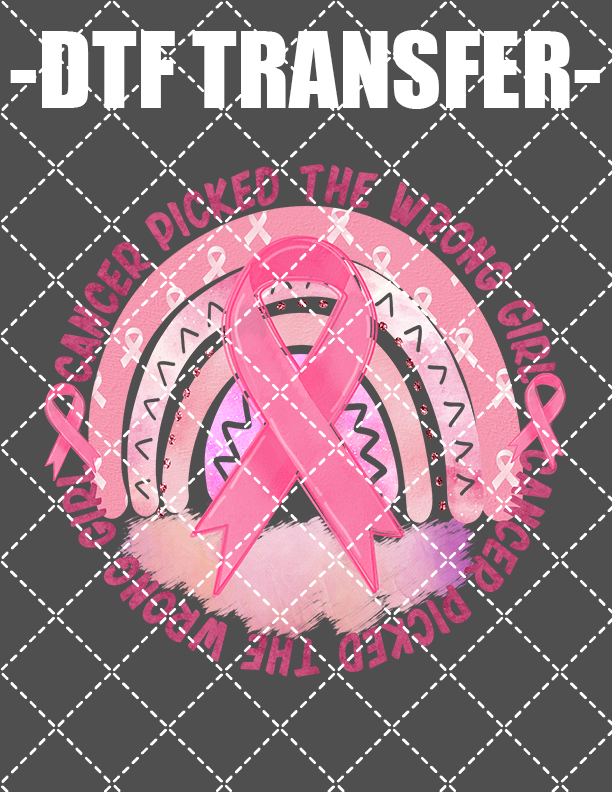 Picked The Wrong One (Breast Cancer) - DTF Transfer (Ready To Press)