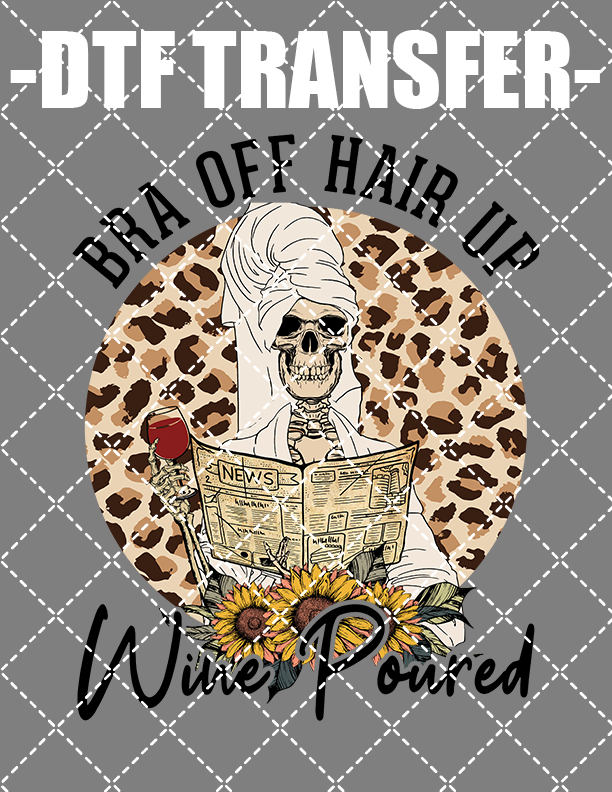 Bra Off Hair Up - DTF Transfer (Ready To Press)