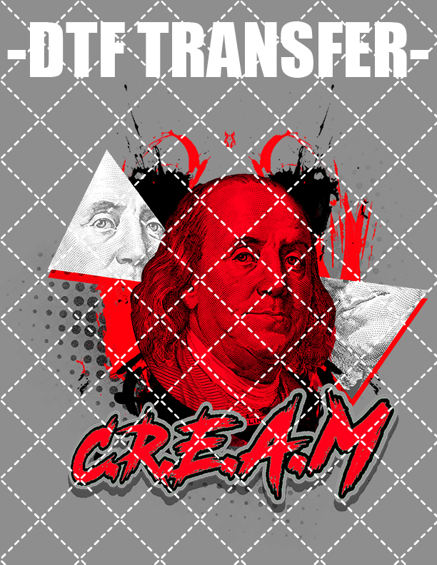 C.R.E.A.M. Franklin Red - DTF Transfer (Ready To Press)