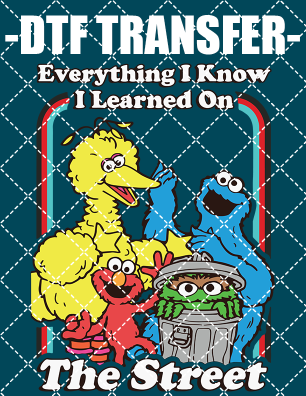 Everything I Know - DTF Transfer (Ready To Press)