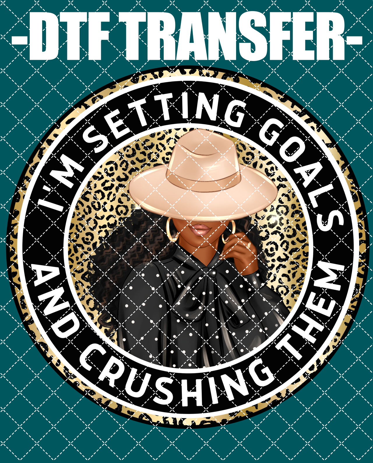 I'm Setting Goals (Woman) - DTF Transfer (Ready To Press)