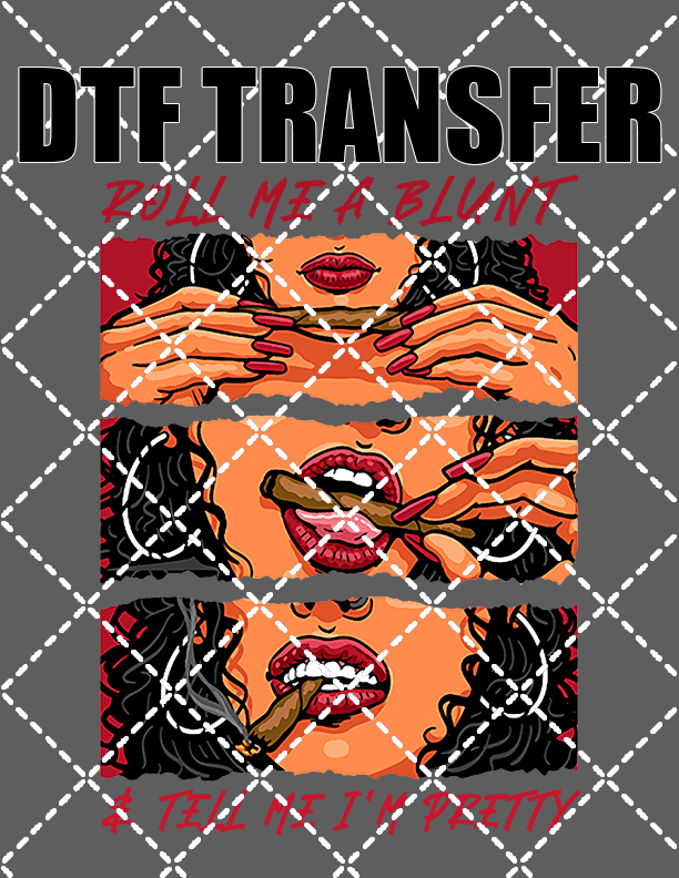 Copy of Roll Me A Blunt V2 - DTF Transfer (Ready To Press)