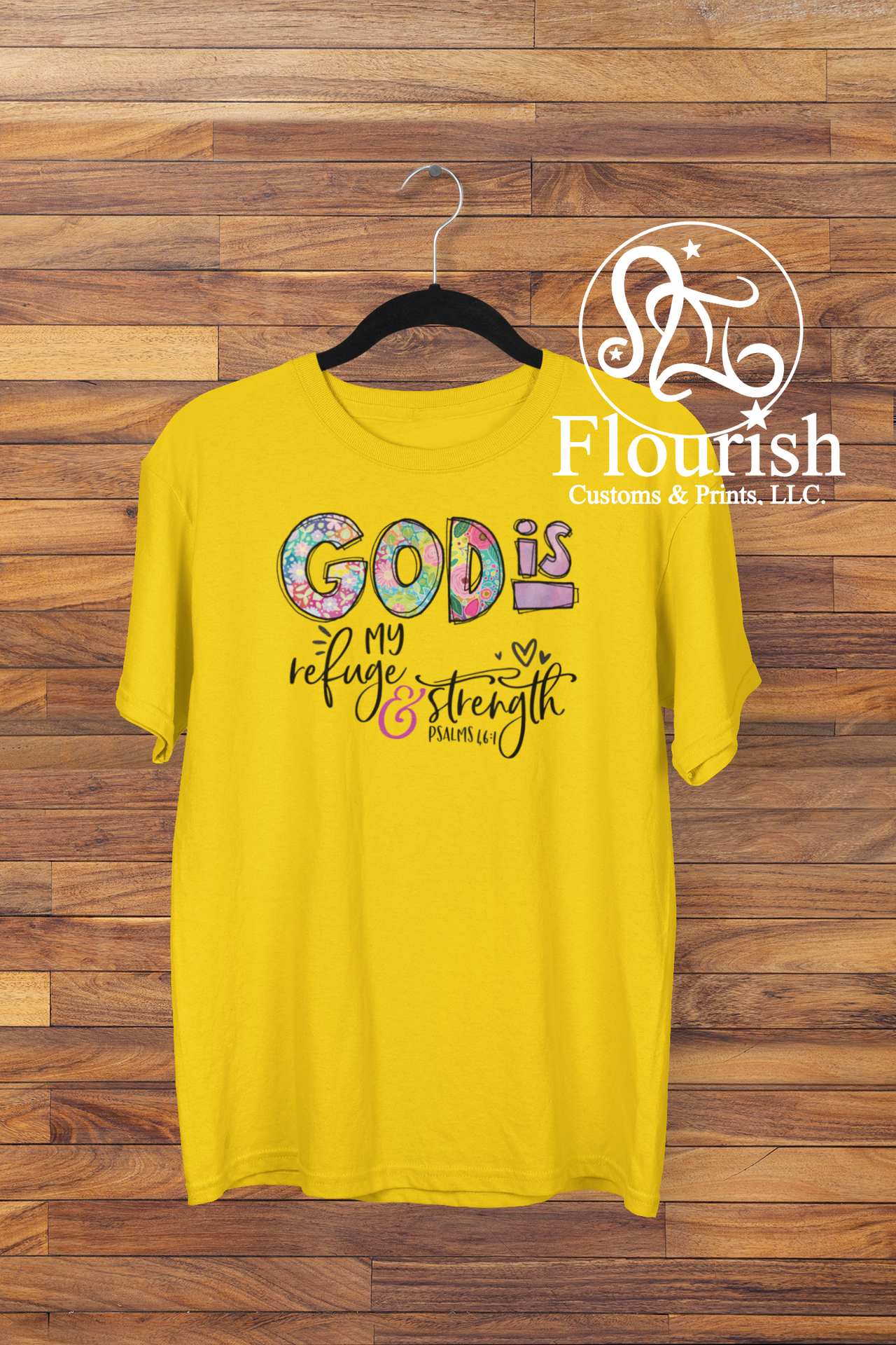 God Is My Refuge & Strength Tee