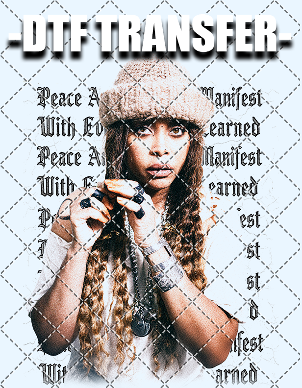Erykah Peace & Blessings (Black or White Tee Versions) - DTF Transfer (Ready To Press)