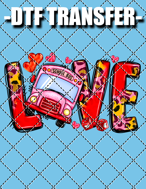 Love Bus (Valentines) - DTF Transfer (Ready To Press)