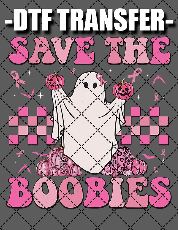 Save The Boo-bies (Breast Cancer) - DTF Transfer (Ready To Press)