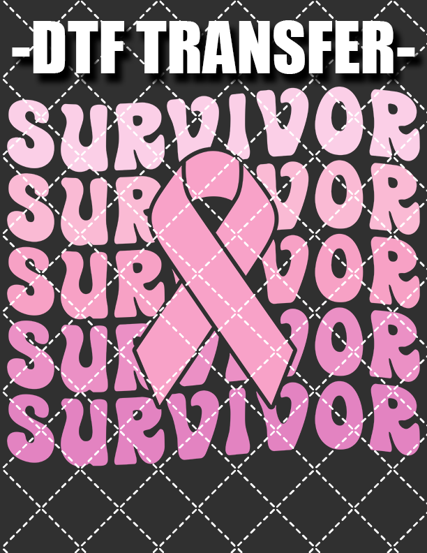 Survivor (Breast Cancer) - DTF Transfer (Ready To Press)