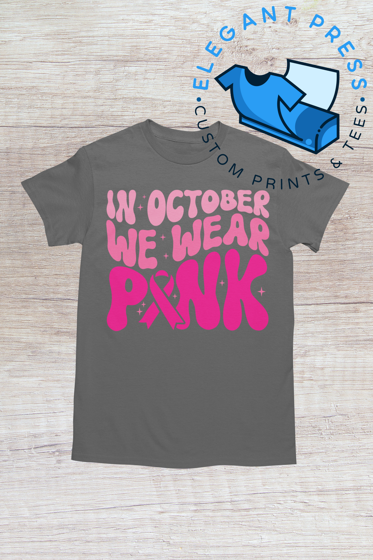 In Oct We Wear Pink (Breast Cancer Awareness) Tee
