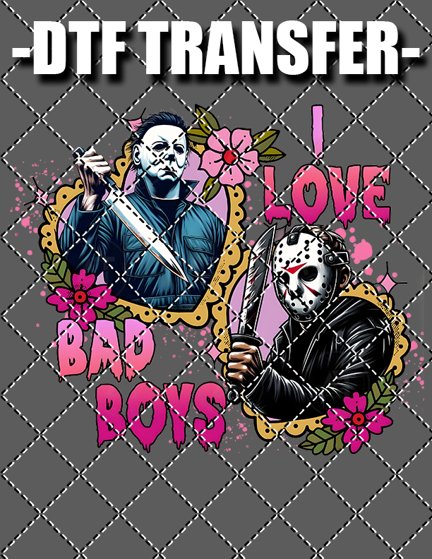 I Love Bad Boys (Halloween) - DTF Transfer (Ready To Press)