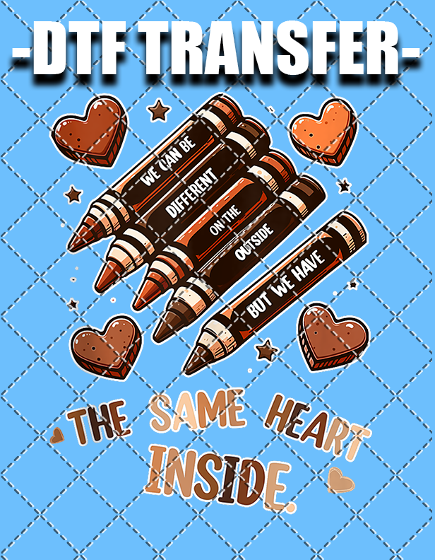 Same Heart Inside - DTF Transfer (Ready To Press)