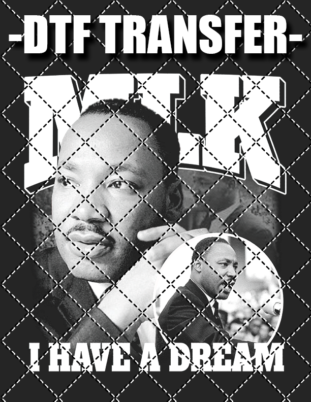 I Have A Dream Bootleg (For Dark Tee Only) - DTF Transfer (Ready To Press)