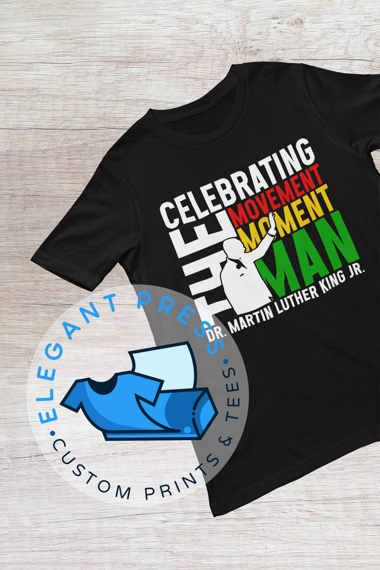 Celebrating MLK DAY (MLK) Tee