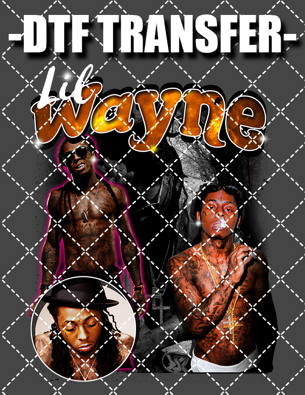 Lil Wayne Bootleg - DTF Transfer (Ready To Press)