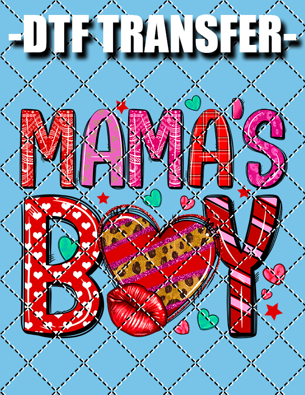 Mama's Boy (Valentines) - DTF Transfer (Ready To Press)