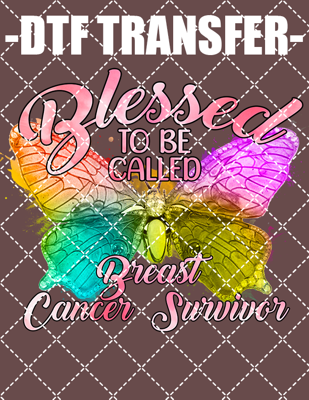 Blessed To Be Called (Breast Cancer) - DTF Transfer (Ready To Press)