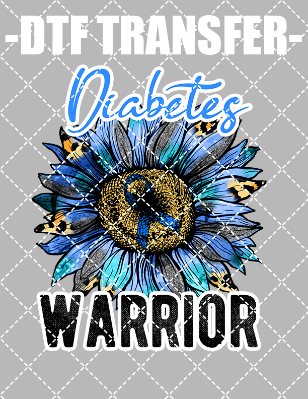 Diabetes Warrior (Flower) (Diabetes Awareness) - DTF Transfer (Ready To Press)