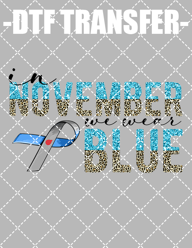 November Blue (Diabetes Awareness) - DTF Transfer (Ready To Press)
