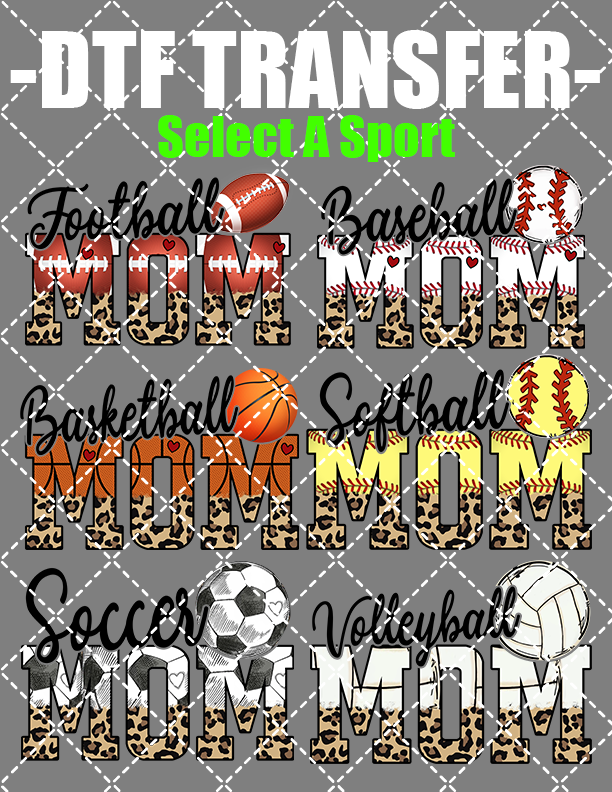 Sports Mom (Select Sport) - DTF Transfer (Ready To Press)