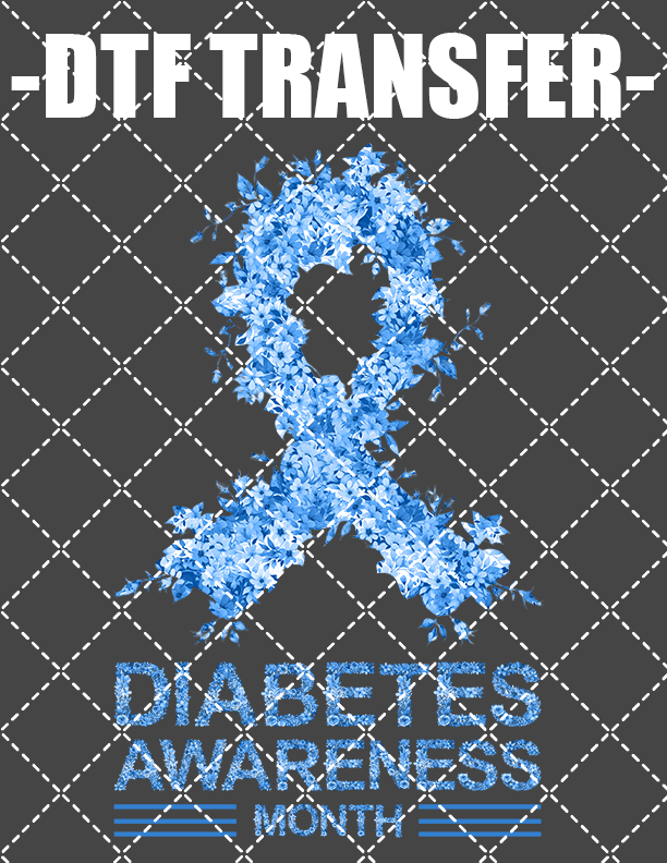 Copy of Diabetes Awareness v3 (Diabetes Awareness) - DTF Transfer (Ready To Press)