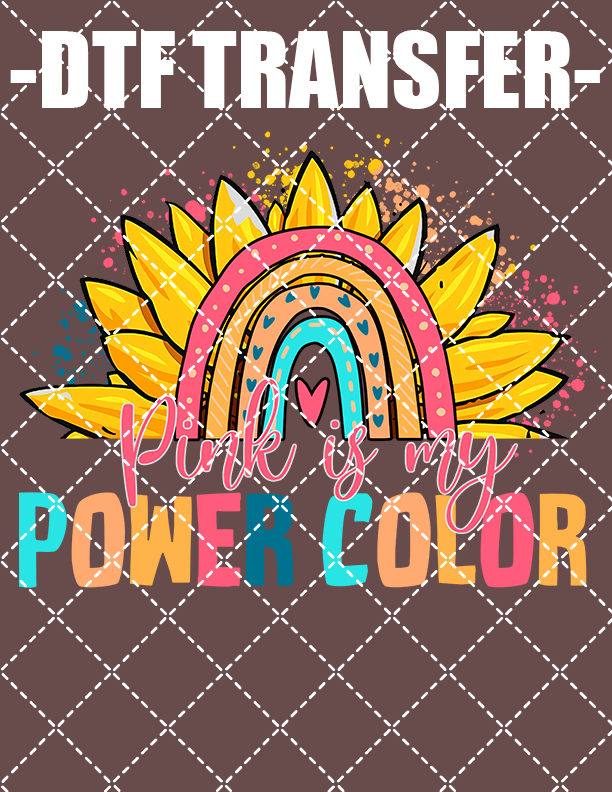 Power Color (Breast Cancer) - DTF Transfer (Ready To Press)