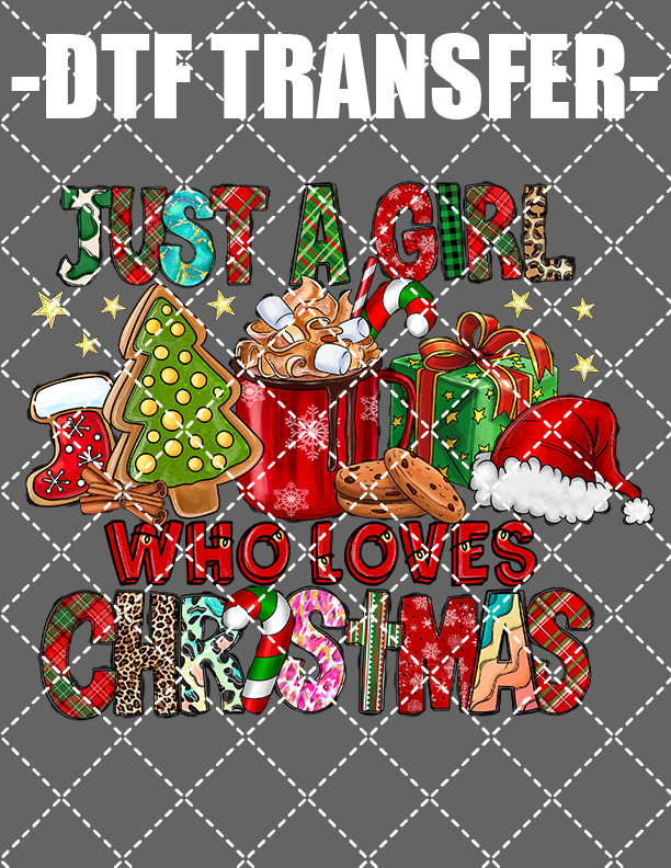 Just A Girl Christmas - DTF Transfer (Ready To Press)