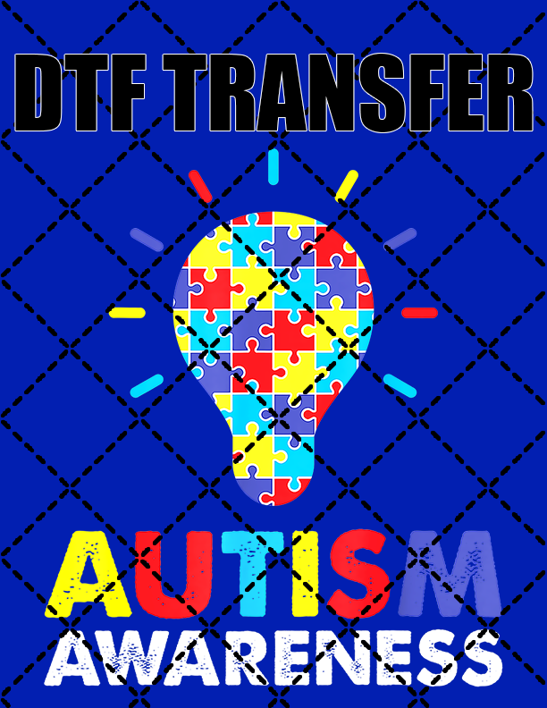 Autism Awareness - DTF Transfer (Ready To Press)