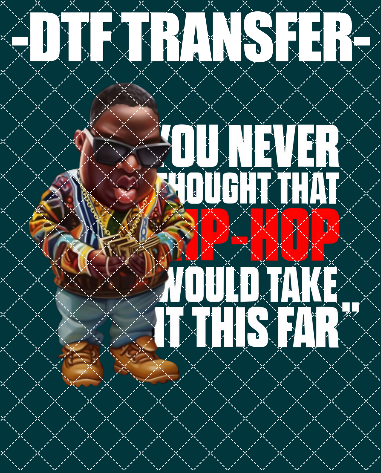 Biggie Hip-Hop - DTF Transfer (Ready To Press)