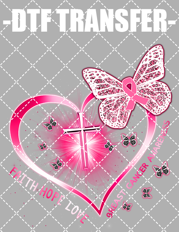Faith Hope Love (Breast Cancer) V1- DTF Transfer (Ready To Press)