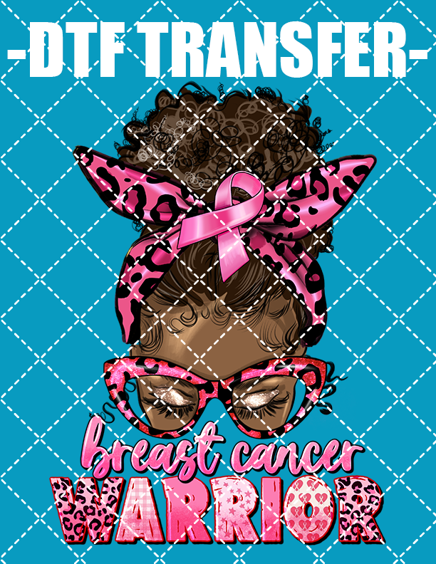 Breast Cancer Warrior - DTF Transfer (Ready To Press)