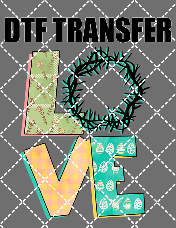 Easter Love V1 - DTF Transfer (Ready To Press)