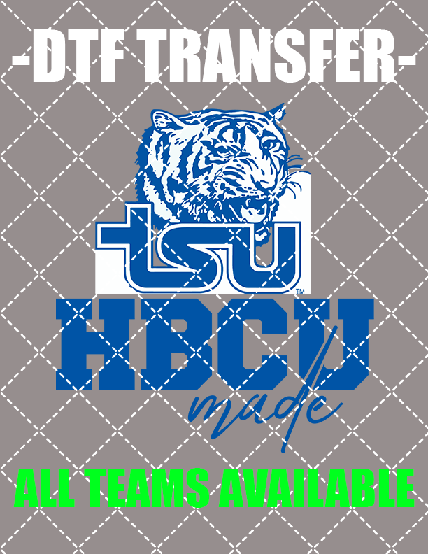 HBCU Made (Select Team) - DTF Transfer (Ready To Press)