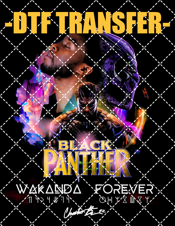 Wakanda Forever Dedication (Black Tee Only) - DTF Transfer (Ready To Press)