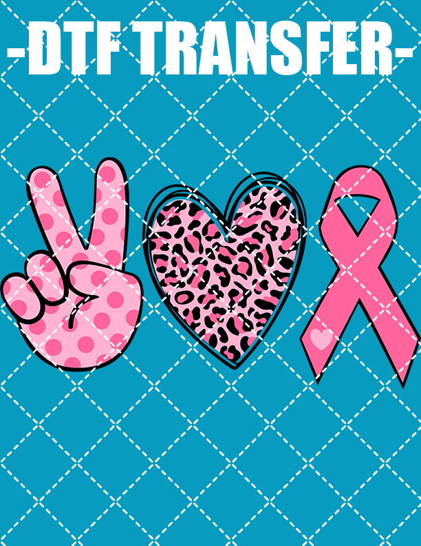 Peace, Love, Breast Cancer Awareness - DTF Transfer (Ready To Press)