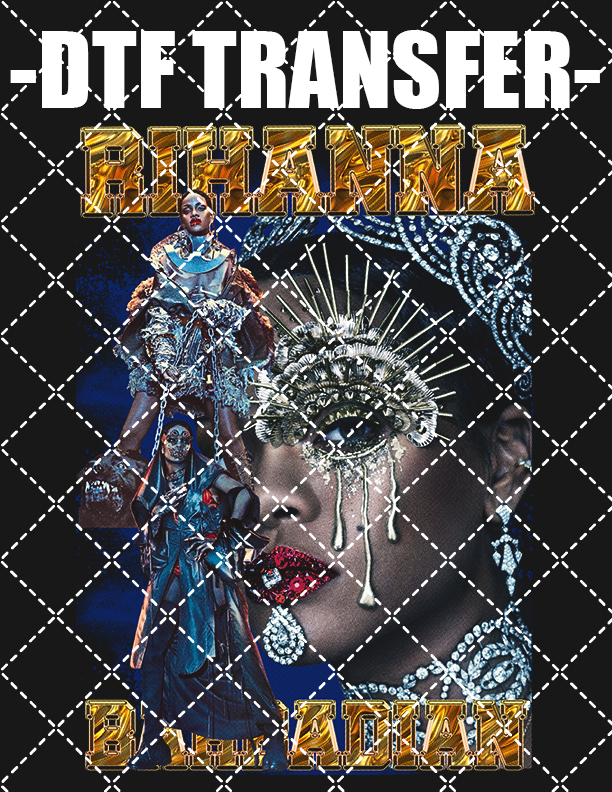 Rihanna Bootleg (Use On Black Tee Only) - DTF Transfer (Ready To Press)