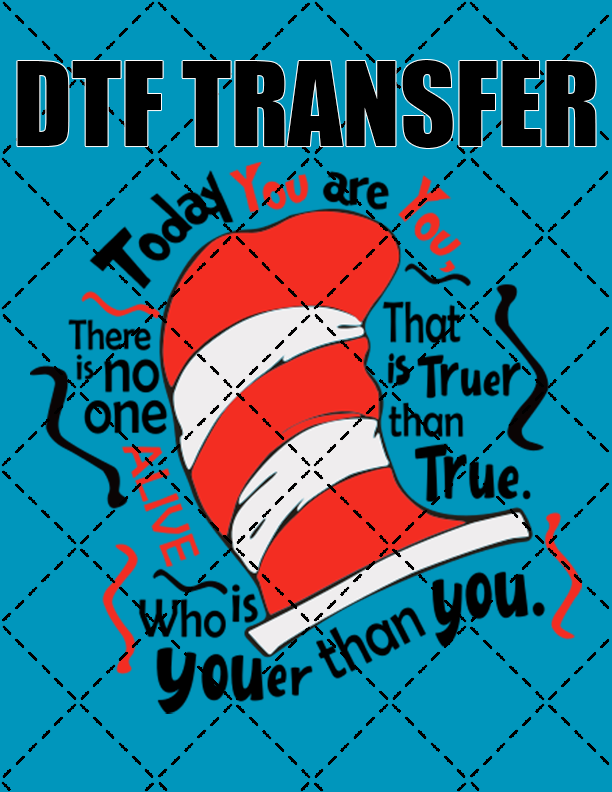 Youer Than You  - DTF Transfer (Ready To Press)