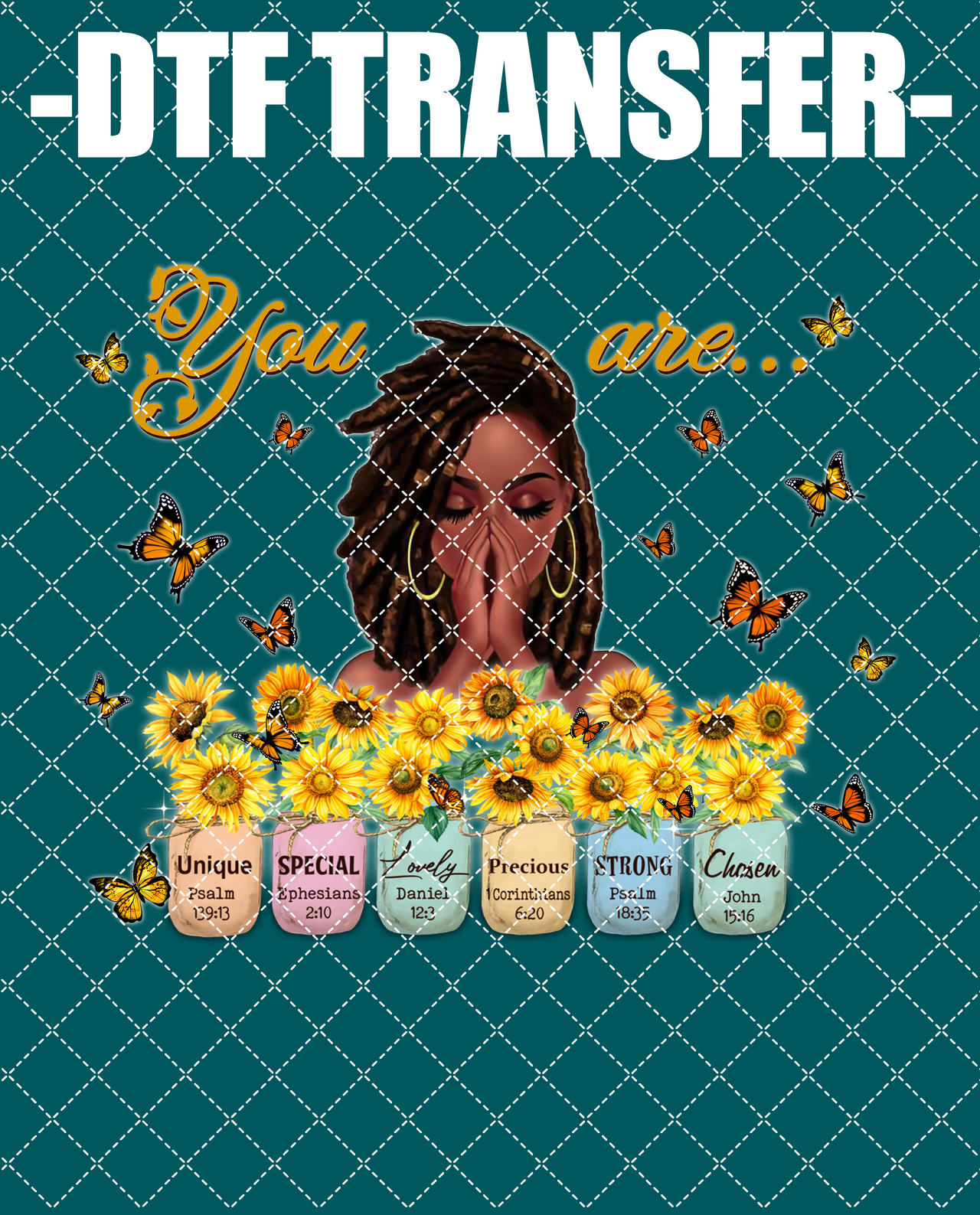 You Are (Woman) - DTF Transfer (Ready To Press)