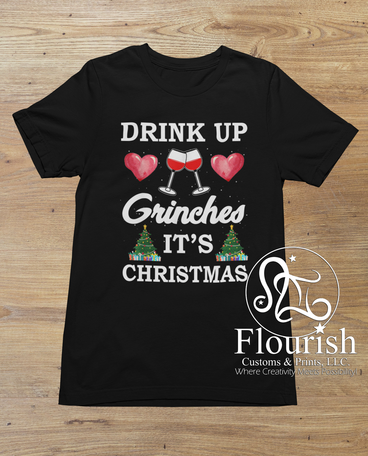 Drink Up Grinches Tee