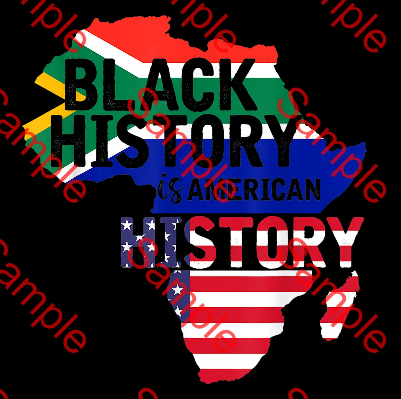 Black History American History - DTF Transfer (Ready To Press)